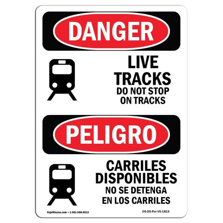 SIGNMISSION OSHA Sign, Live Tracks Do Not Stop On Tracks Bilingual, 7in X 5in Decal, 5" W, 7" L, Spanish OS-DS-D-57-VS-1815